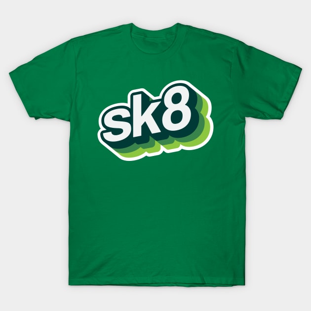 sk8 in green T-Shirt by MplusC